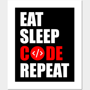 Eat sleep code repeat Posters and Art